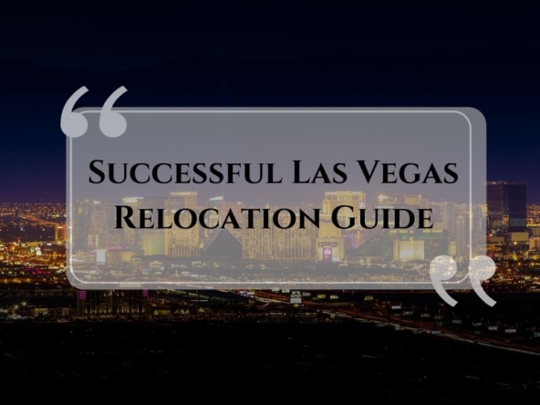 Guide to a Successful Las Vegas Relocation