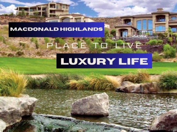 Is MacDonald Highlands a Good Place to Live