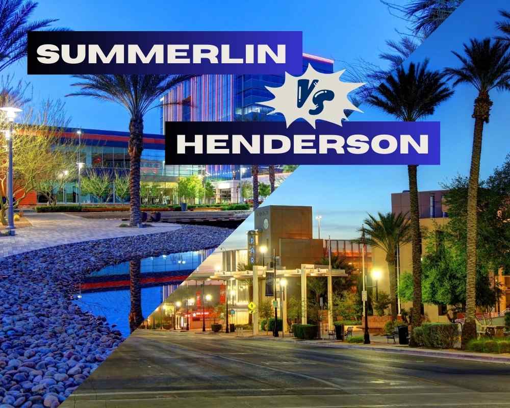 Summerlin vs Henderson