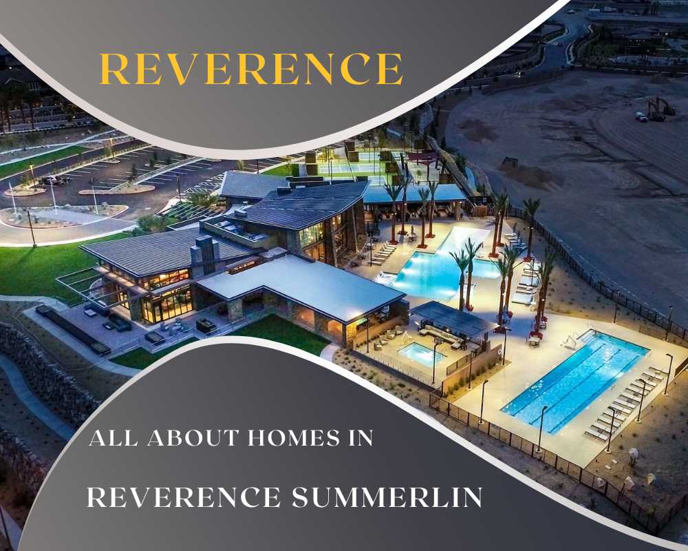 All About Reverence Summerlin Homes