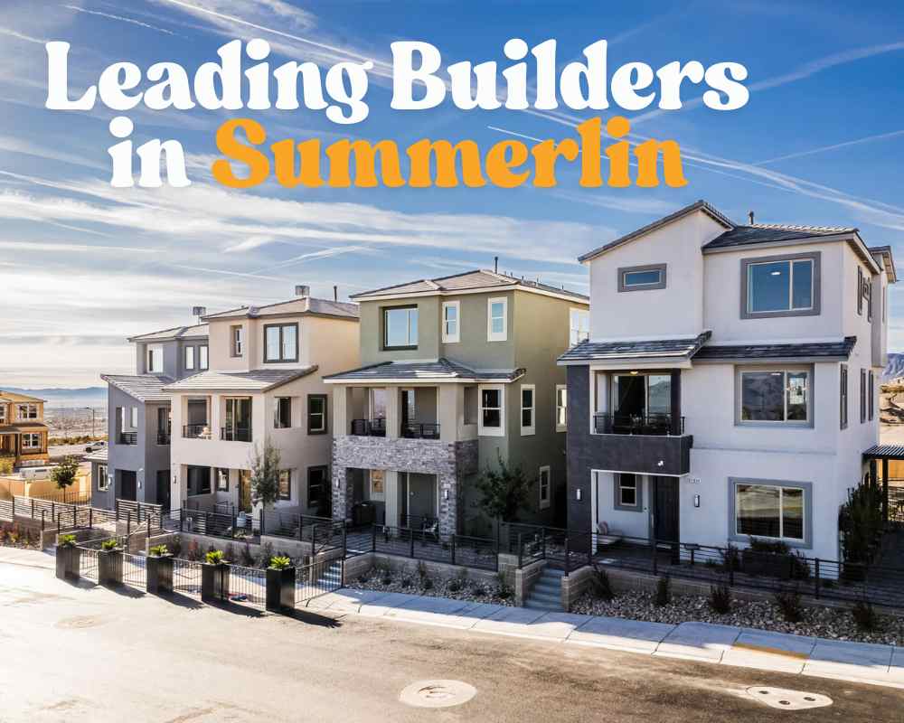 Discover the top 10 leading builders in Summerlin, known for quality, innovation, and stunning home designs in this premier Las Vegas master-planned community!