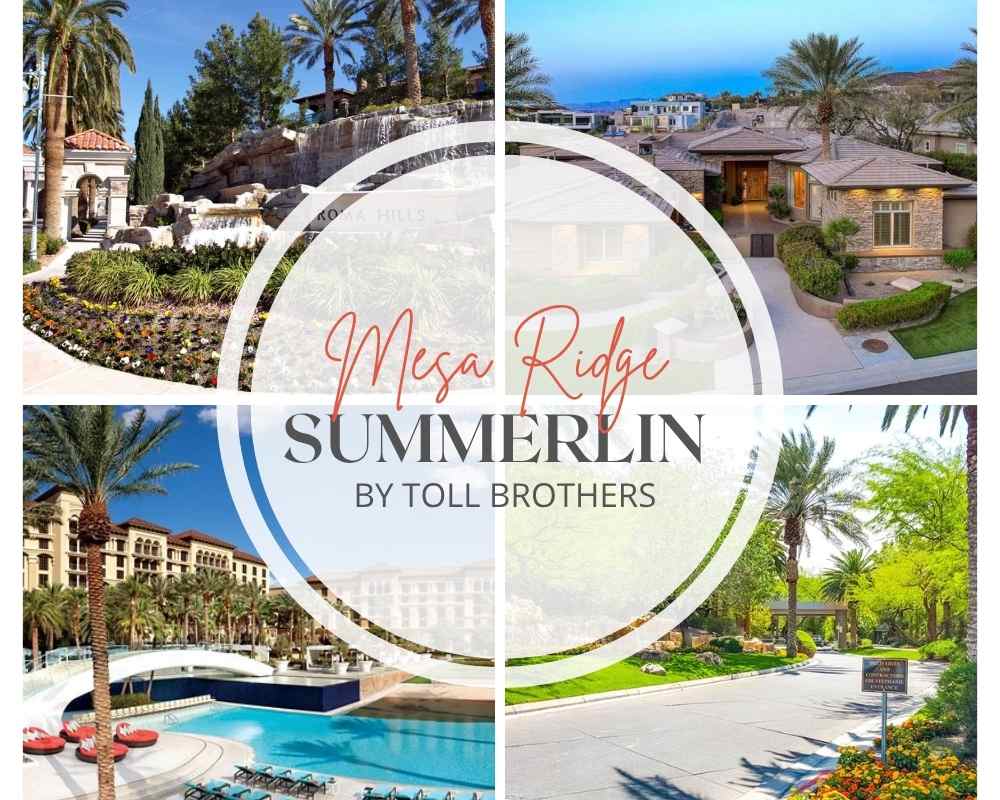 Mesa Ridge in Summerlin by Toll Brothers