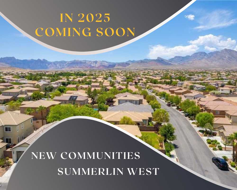 New Communities Coming Soon to Summerlin West in 2025