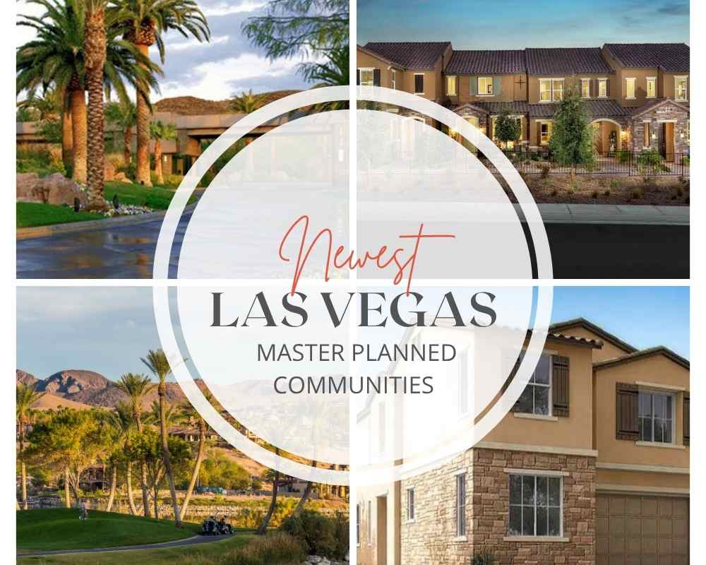Find Newest Master Planned Communities in Las Vegas