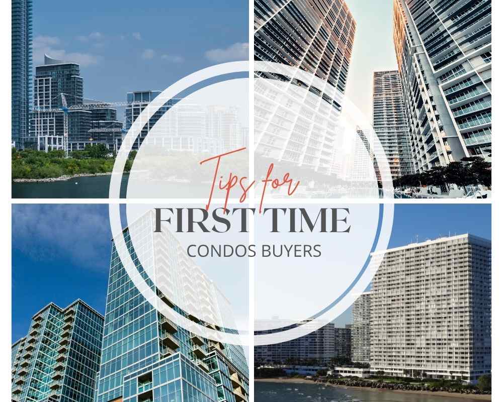 Tips For First-Time Condo Buyers