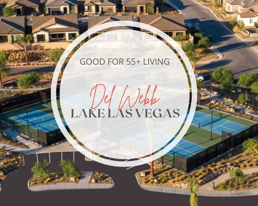 Del Webb at Lake Las Vegas Good for 55