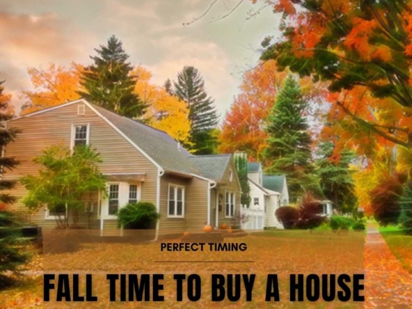 Fall Time to Buy a House