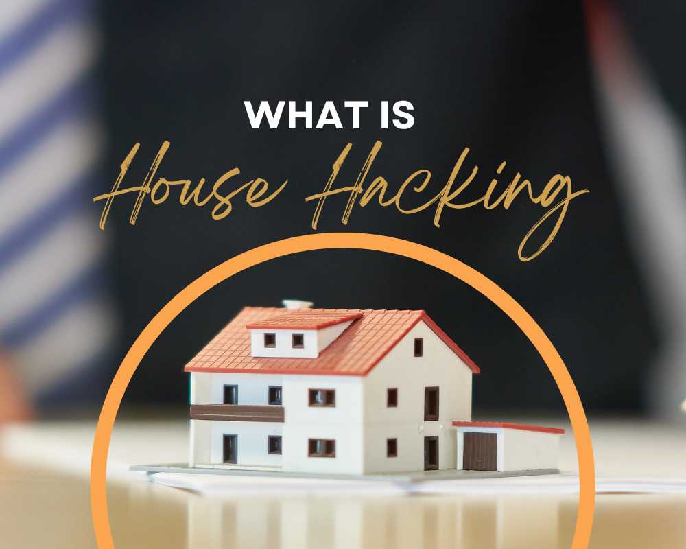 What Is House Hacking and How To Get Started